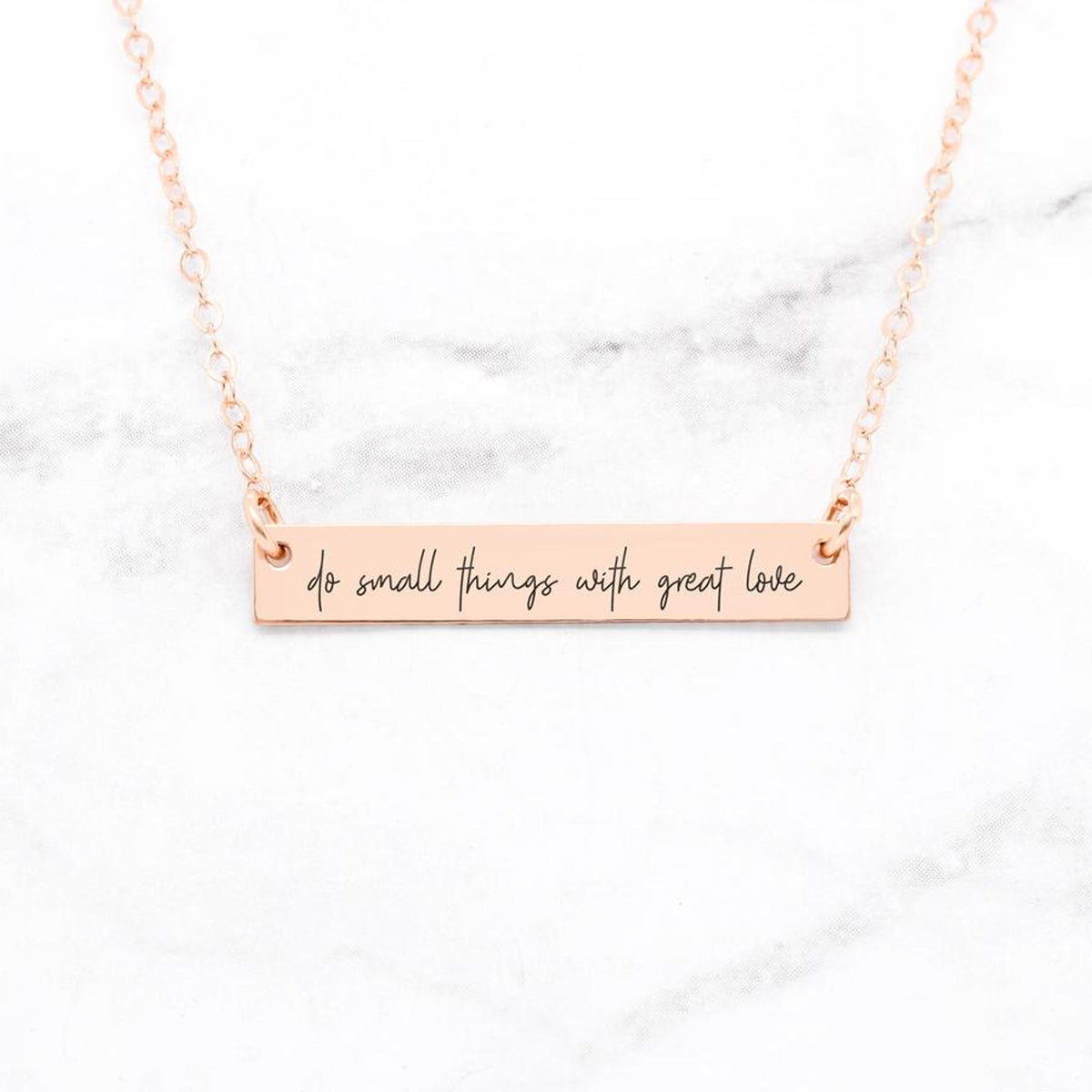 Do Small Things With Great Love - Custom Quote Bar Necklace