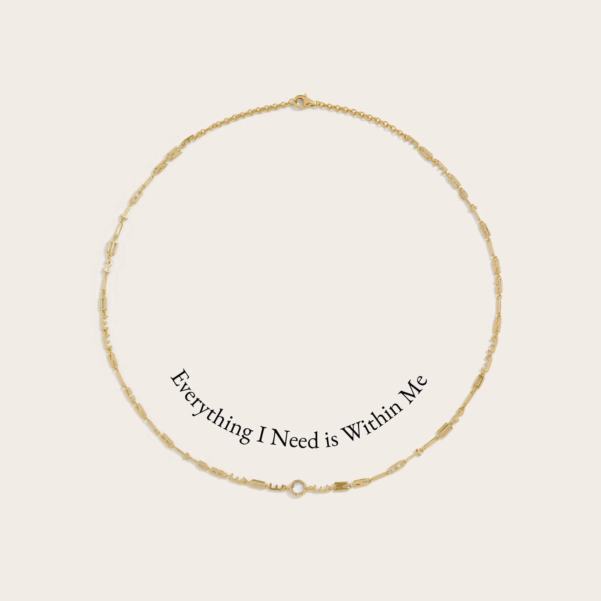 Everything I Need Is Within Me Affirmation Necklace