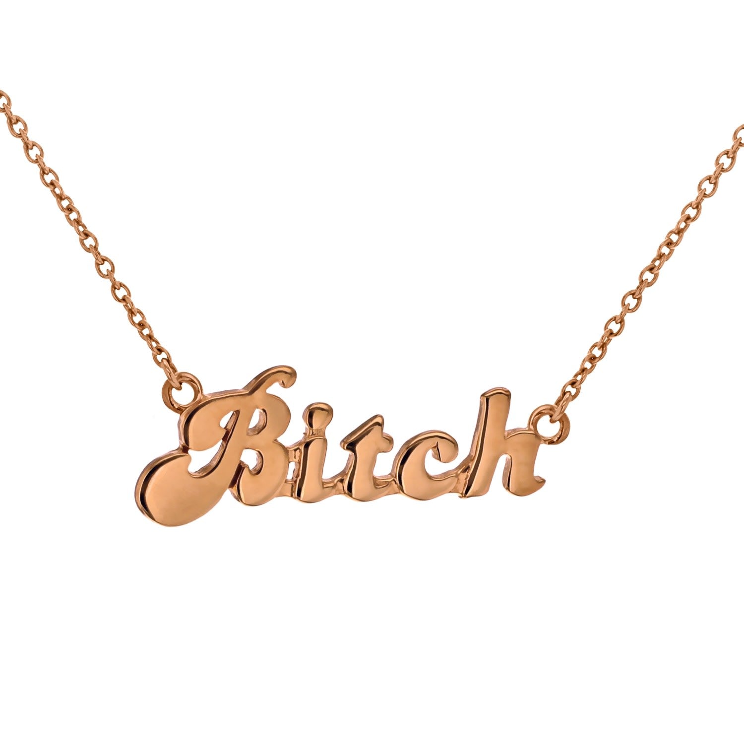 18Kt Rose Gold-Plated Bitch Necklace