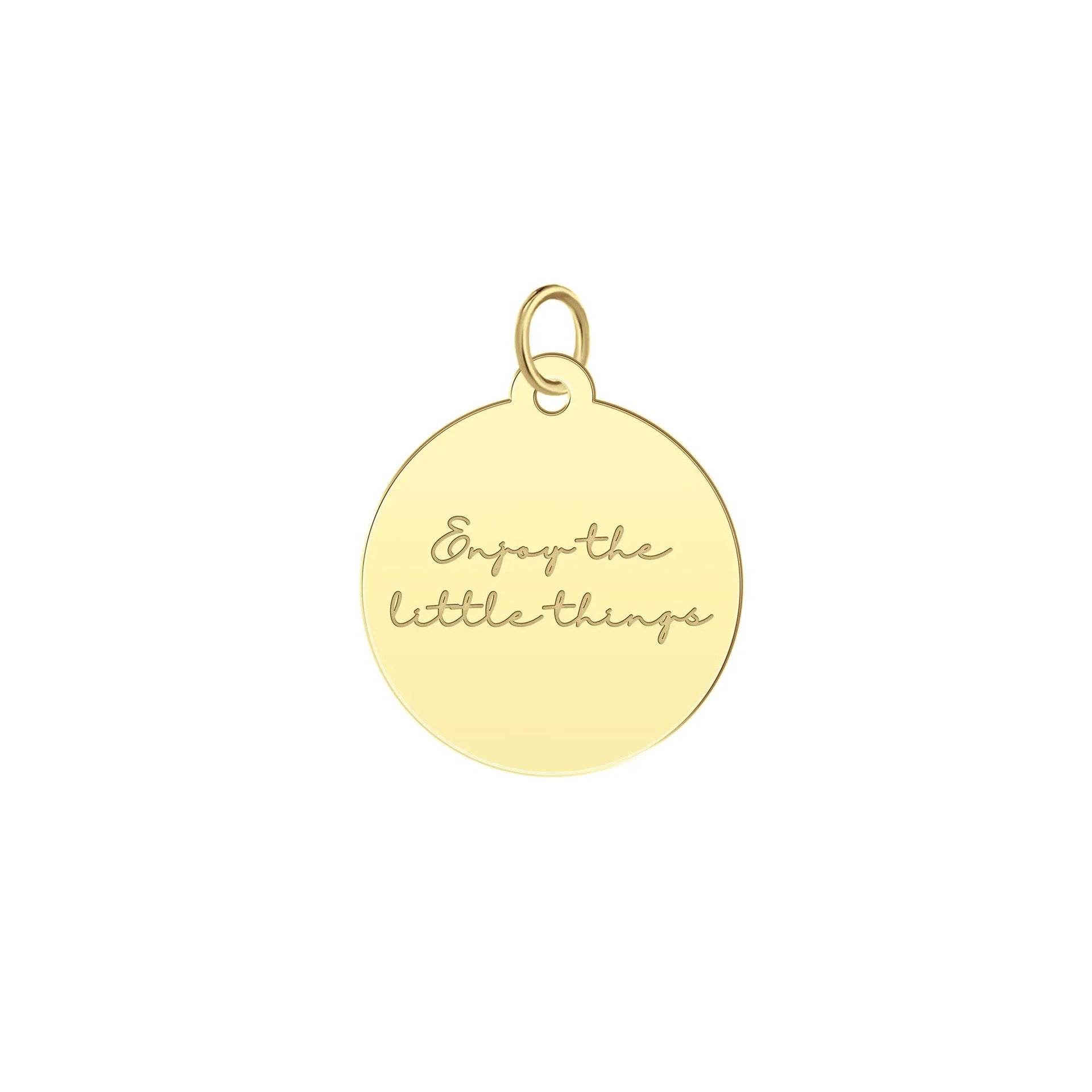 Enjoy the Little Things Round Charm 10K Yellow Gold Size 16.00mm